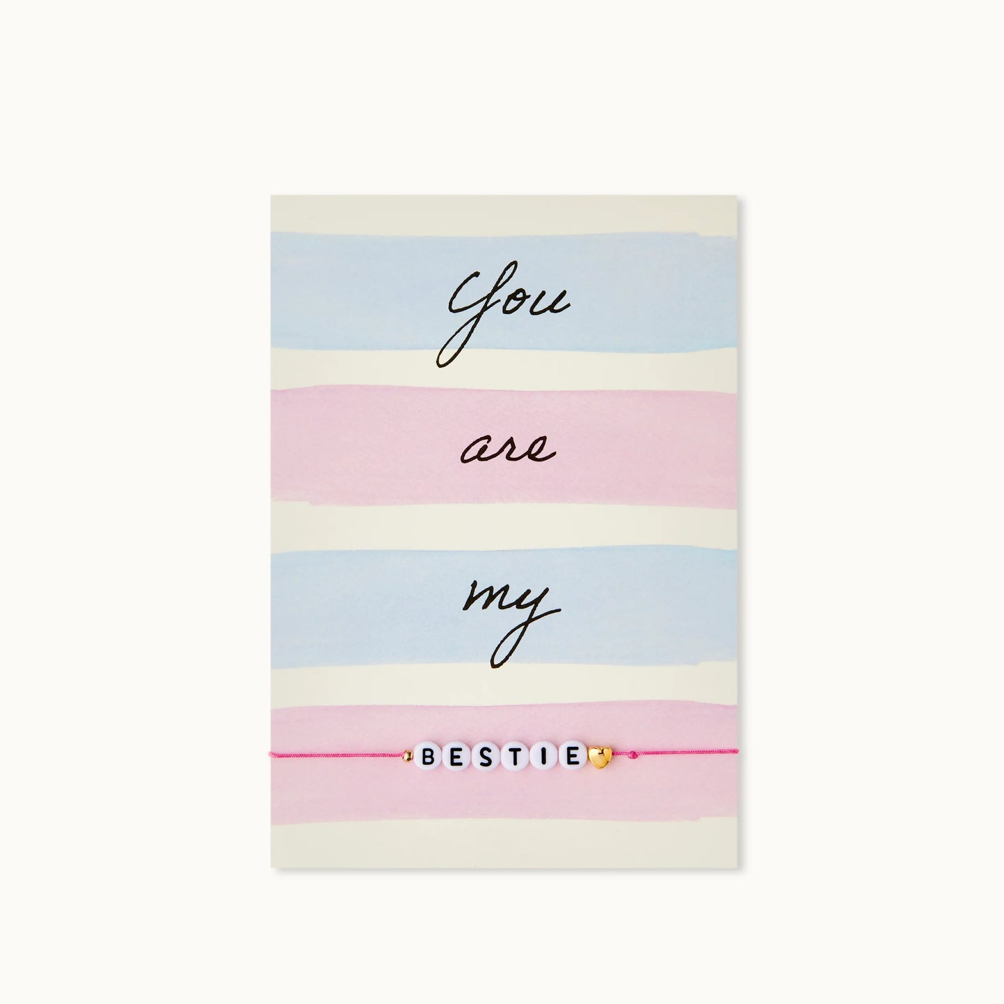 BRACELET-CARD: YOU ARE MY BESTIE