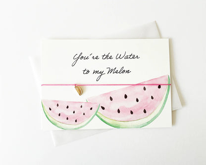 BRACELET-CARD: WATER TO MY MELON